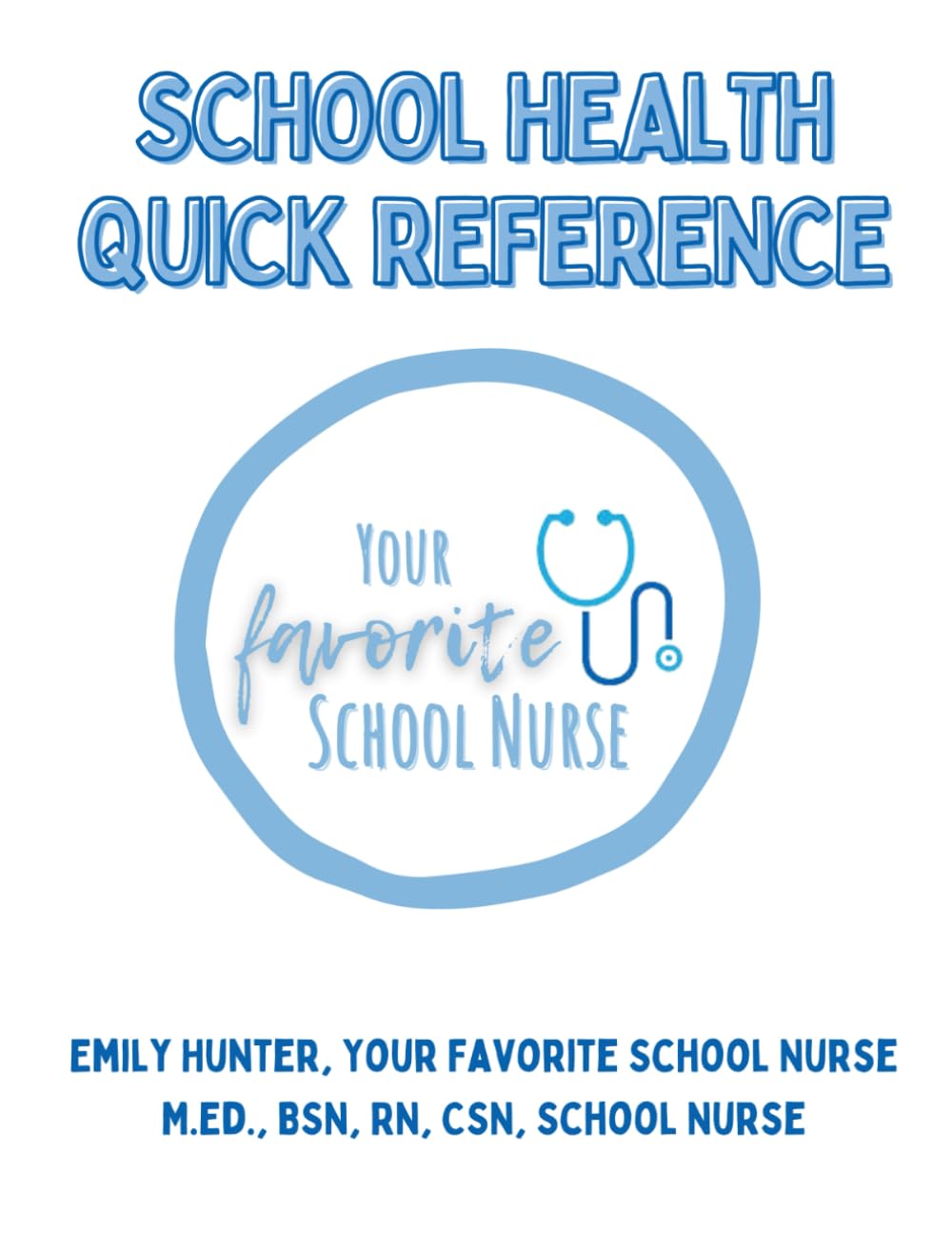 School Health Quick Reference (Your Favorite School Nurse Educational Titles) - görsel 1