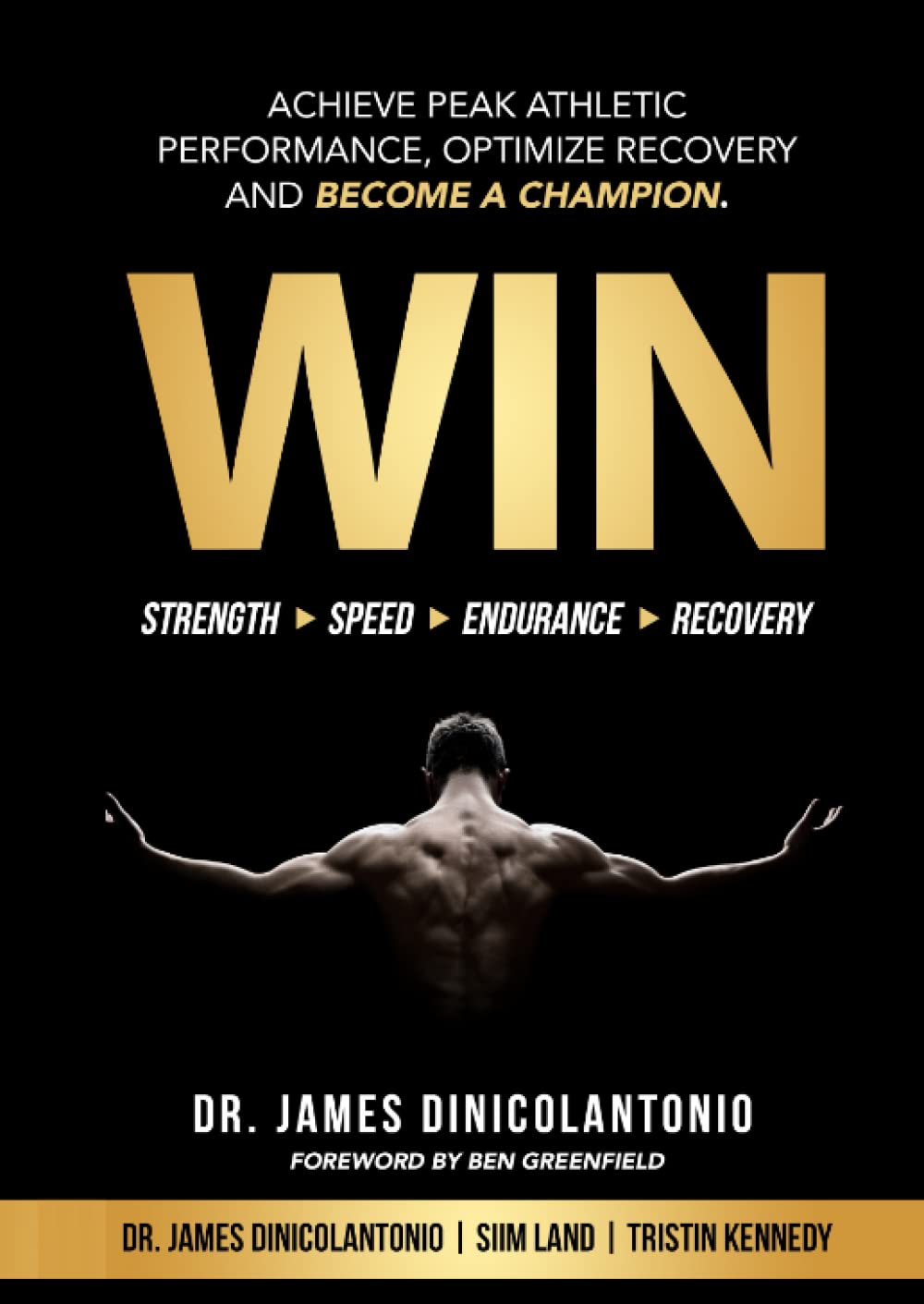 WIN: Achieve Peak Athletic Performance, Optimize Recovery and Become a Champion - görsel 1