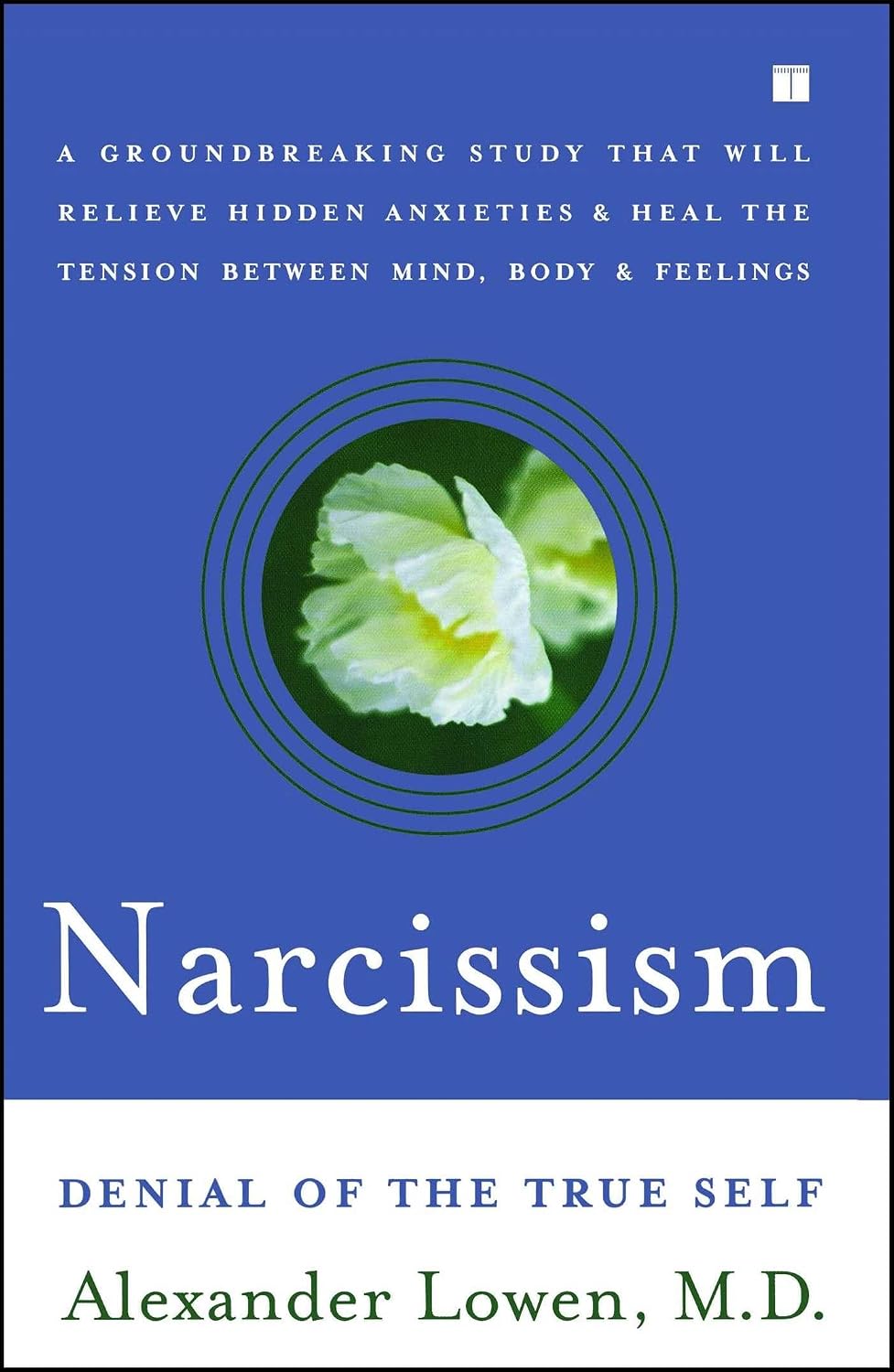 Narcissism: Denial of the True Self – Mejor comprensión de las motivaciones propias. – Image 1