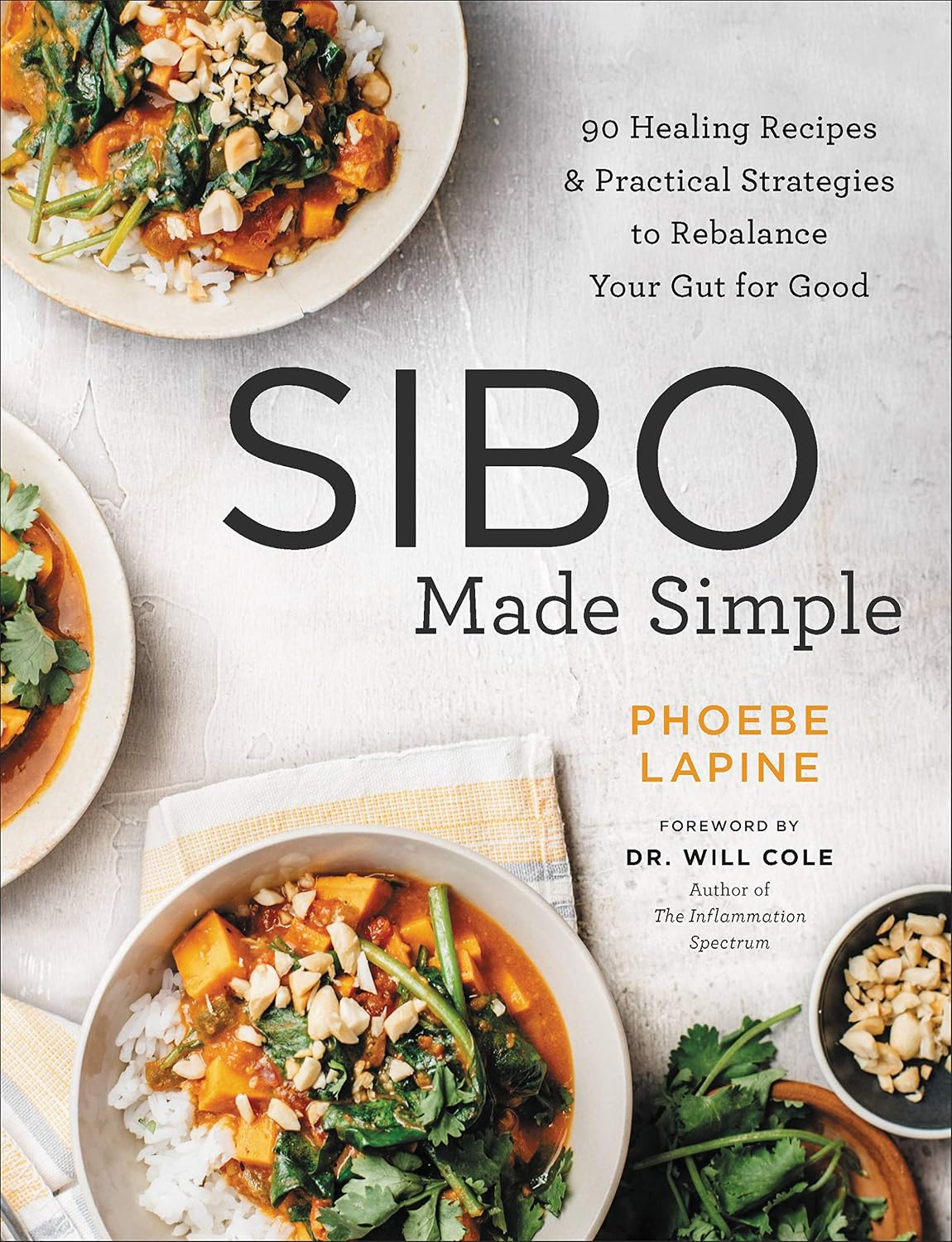 SIBO Made Simple: 90 Healing Recipes and Practical Strategies to Rebalance Your Gut for Good - görsel 1