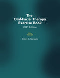 The Oral-Facial Therapy Exercise Book