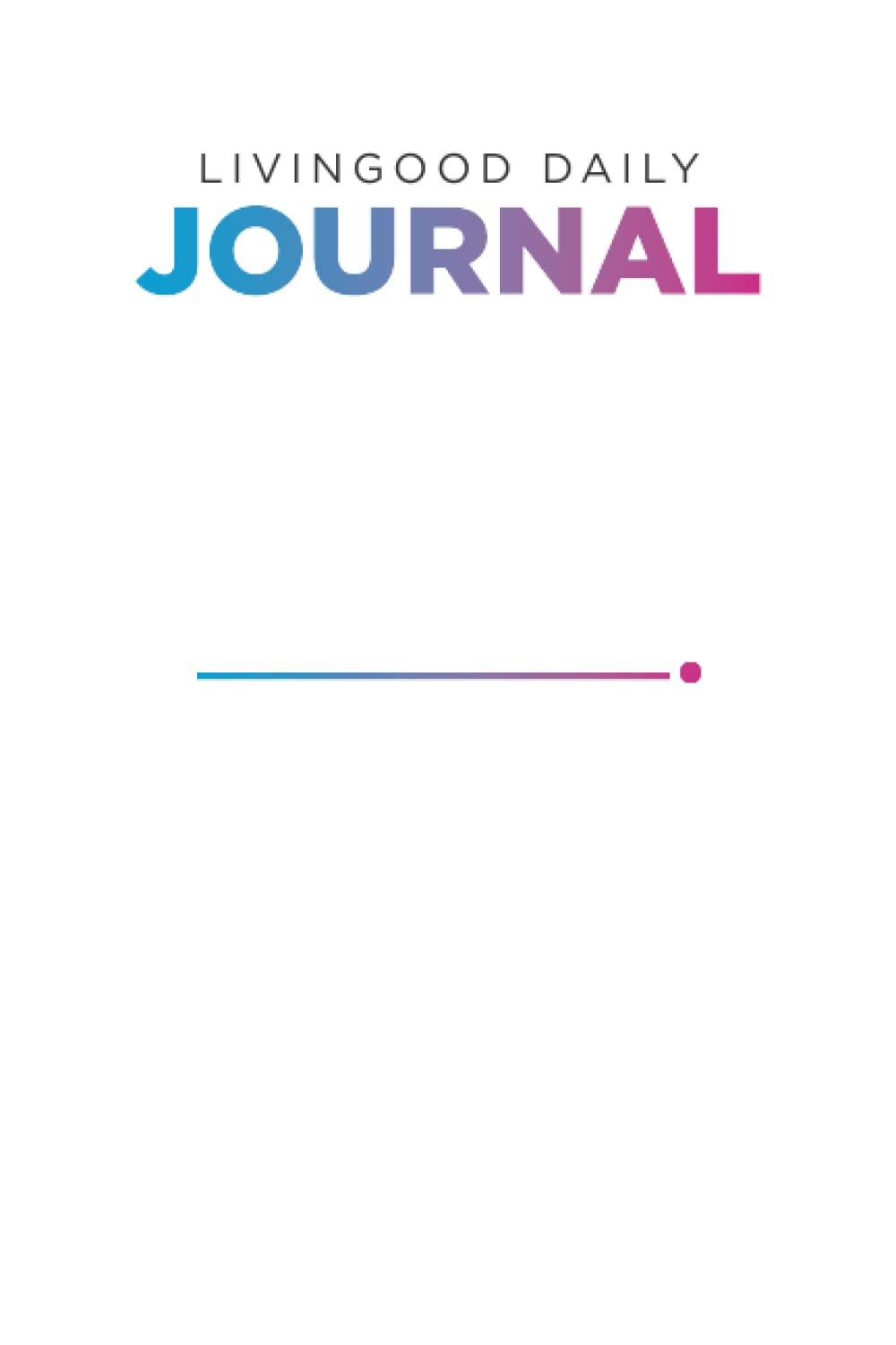 Livingood Daily Journal (365 Días)