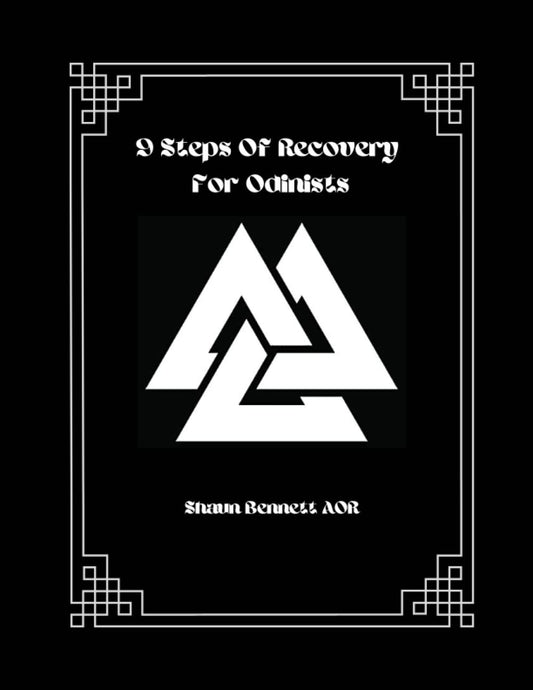 9 Steps Of Recovery For Odinists