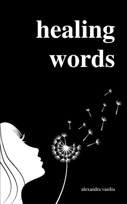 Healing Words: A Poetry Collection For Broken Hearts – Image 1