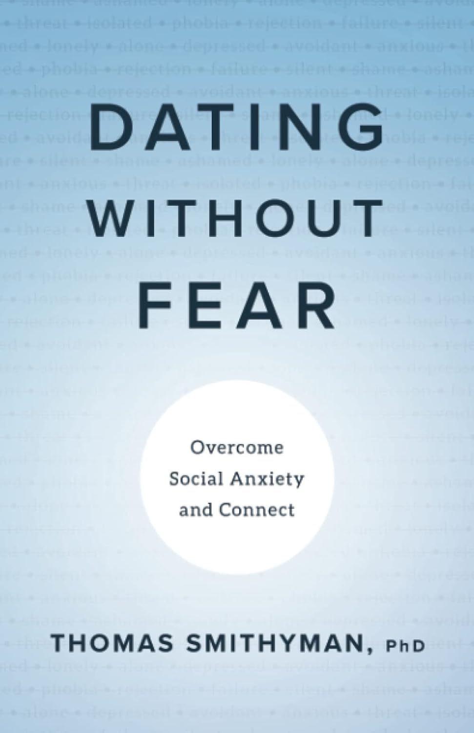 Dating Without Fear: Overcome Social Anxiety and Connect - görsel 1
