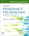 Cuaderno de trabajo y manual de laboratorio para Mosby's Pharmacy Technician: Principios y práctica