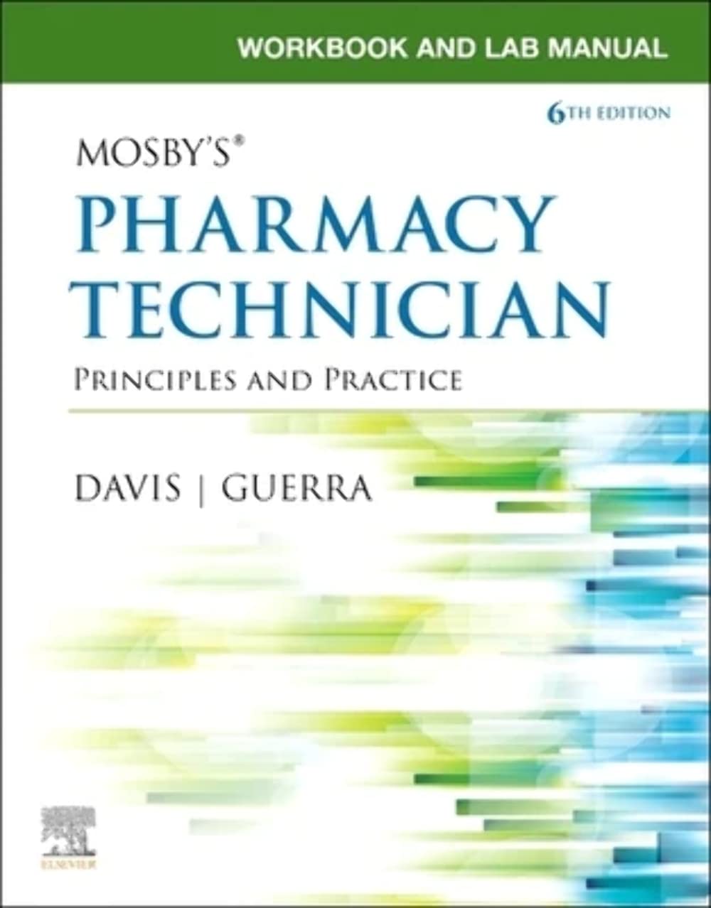 Cuaderno de trabajo y manual de laboratorio para Mosby's Pharmacy Technician: Principios y práctica
