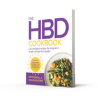 El libro de cocina HBD: El libro de cocina esencial que te ayudará a convertirte en la versión más sana y feliz de ti mismo