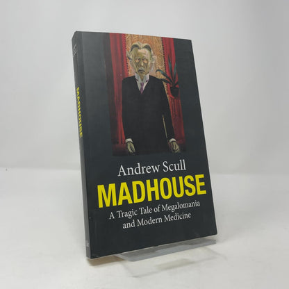 Madhouse: A Tragic Tale of Megalomania and Modern Medicine – Image 6