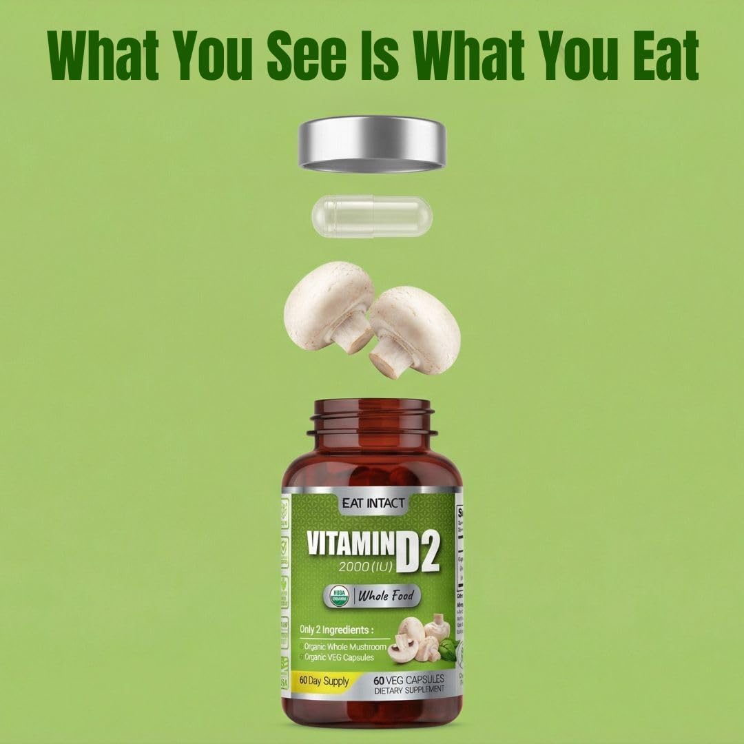 EAT INTACT Vitamina D Orgánica Vegana de Alimento Integral (D2), 2000 UI (50 mcg), Apoyo Óseo e Inmune, Champiñón Entero Expuesto a UV, 2 Ingredientes, Sin Aditivos ni Rellenos, Probado por Terceros, Suministro para 60 Días