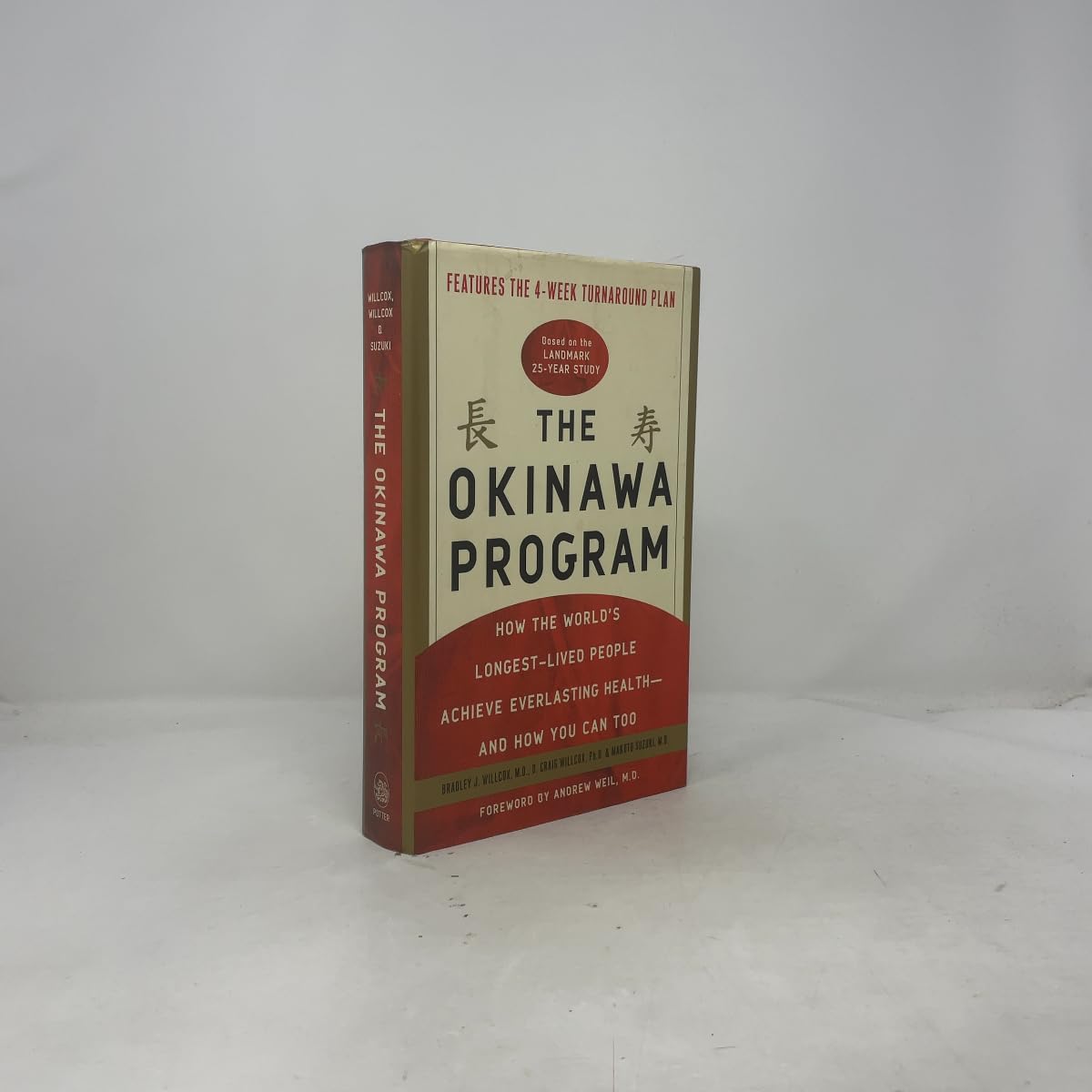 The Okinawa Program: How the world's longest-living people achieve everlasting health and how you can too