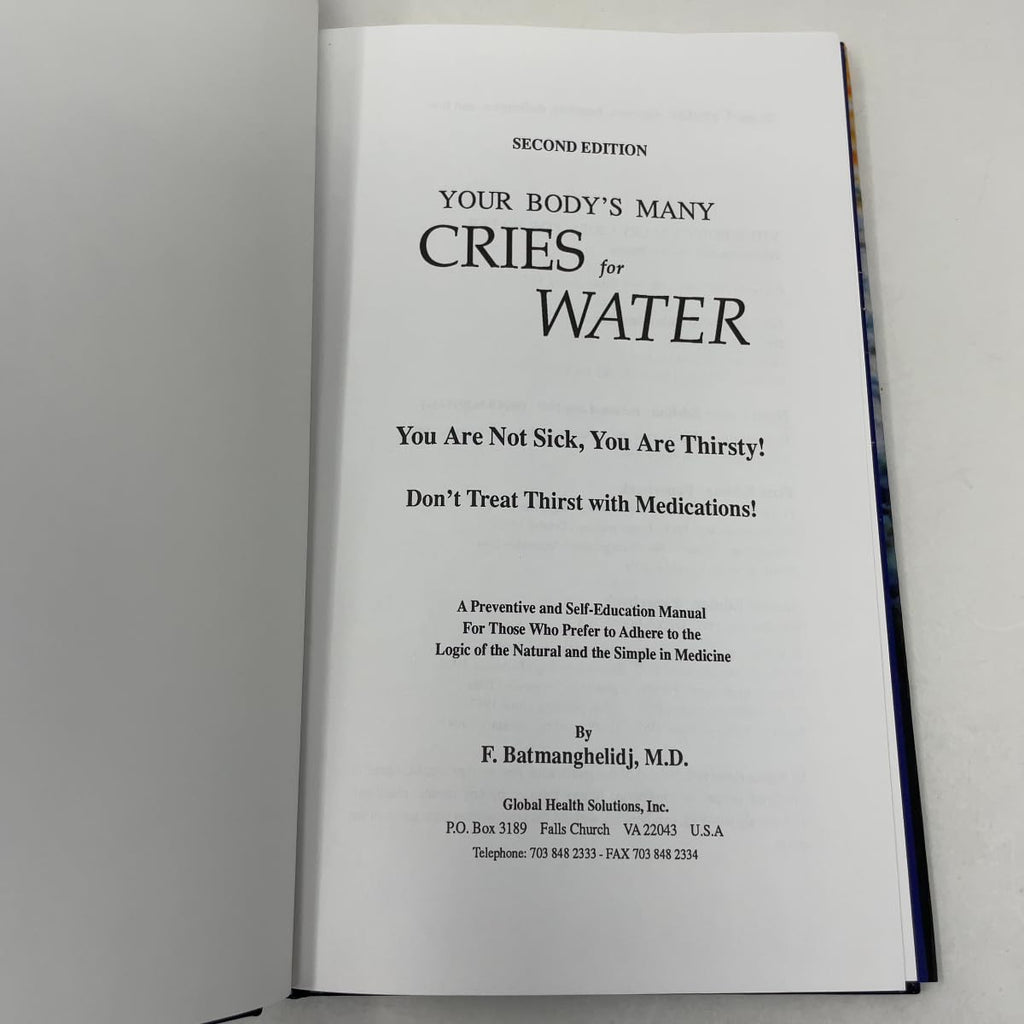Los muchos clamores de su cuerpo por el agua: Usted no está enfermo, tiene sed