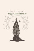 Yoga class planner Sequence Planning Journal for Yoga Teacher, Instructor and Yoga Lovers: Library of 108 yoga positions depicted with stick figures, ... hatha yoga instructors, perfect yoga gift