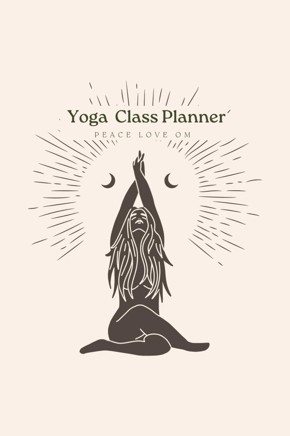 Yoga class planner Sequence Planning Journal for Yoga Teacher, Instructor and Yoga Lovers: Library of 108 yoga positions depicted with stick figures, ... hatha yoga instructors, perfect yoga gift
