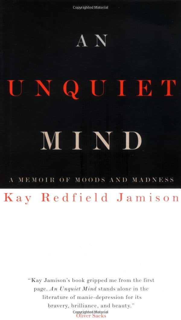 An Unquiet Mind: A Memoir of Moods and – Título: An Unquiet Mind: A Memoir of Moods and Madness – Image 1