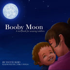 Booby Moon: A weaning book for toddlers