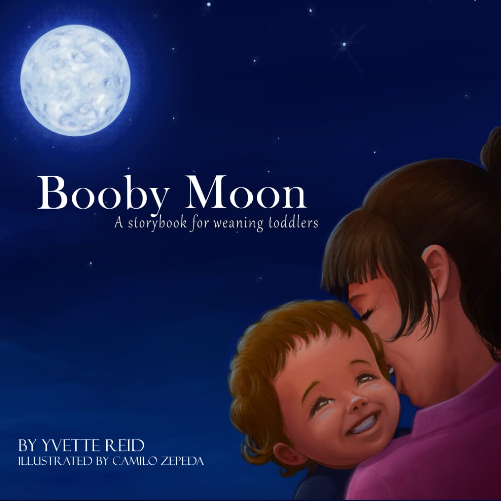 La luna de las tetitas: Un libro para destetar a niños pequeños. Creando magia, asombro y ritual para una experiencia más alegre para todos (Colección La luna de las tetitas)