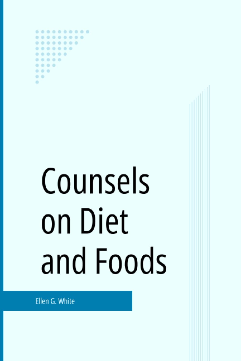 Counsels on Diet and Foods - görsel 1