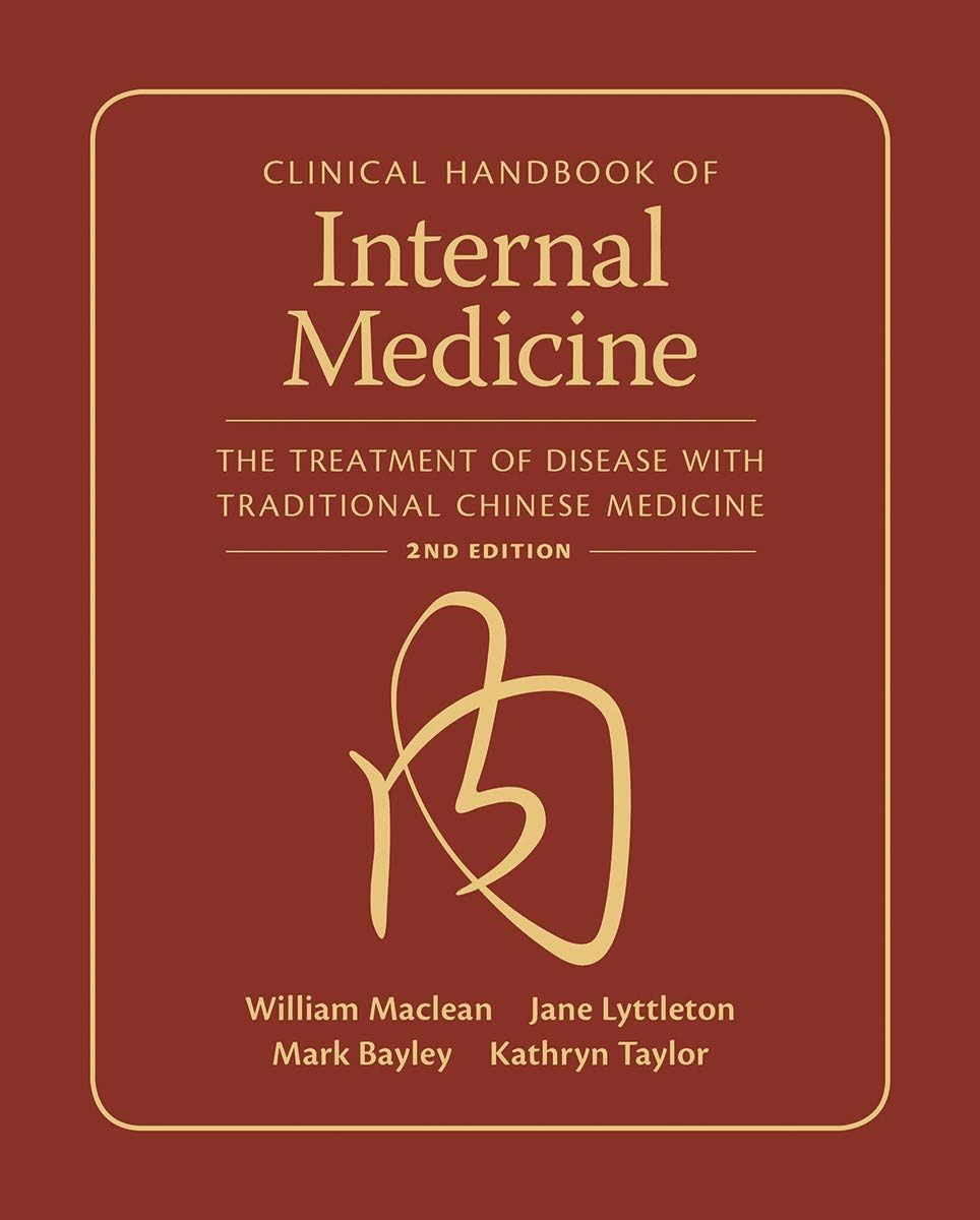 Clinical Handbook of Internal Medicine: The Treatment of Disease with Traditional Chinese Medicine - görsel 1