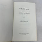 Why We Love: The Nature and Chemistry of Romantic Love