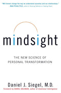 Mindsight: The New Science of Personal Transformation