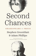 Segundas oportunidades: Shakespeare y Freud (Serie de Conferencias Anthony Hecht en Humanidades)