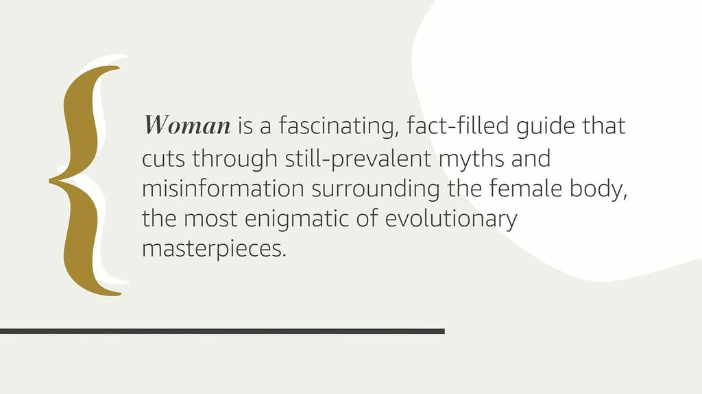 Woman: An Intimate Geography – The National Book Award Finalist and Essential Guide to the Female Body