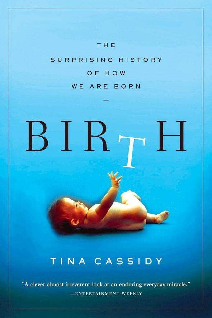 Birth: The Surprising History of How We Are Born - görsel 1