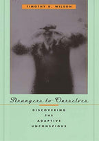 Strangers to Ourselves: Descubriendo el inconsciente adaptativo