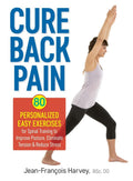 Cure Back Pain: 80 Ejercicios Personalizados Fáciles para Entrenar la Columna Vertebral y Mejorar la Postura, Eliminar la Tensión y Reducir el Estrés