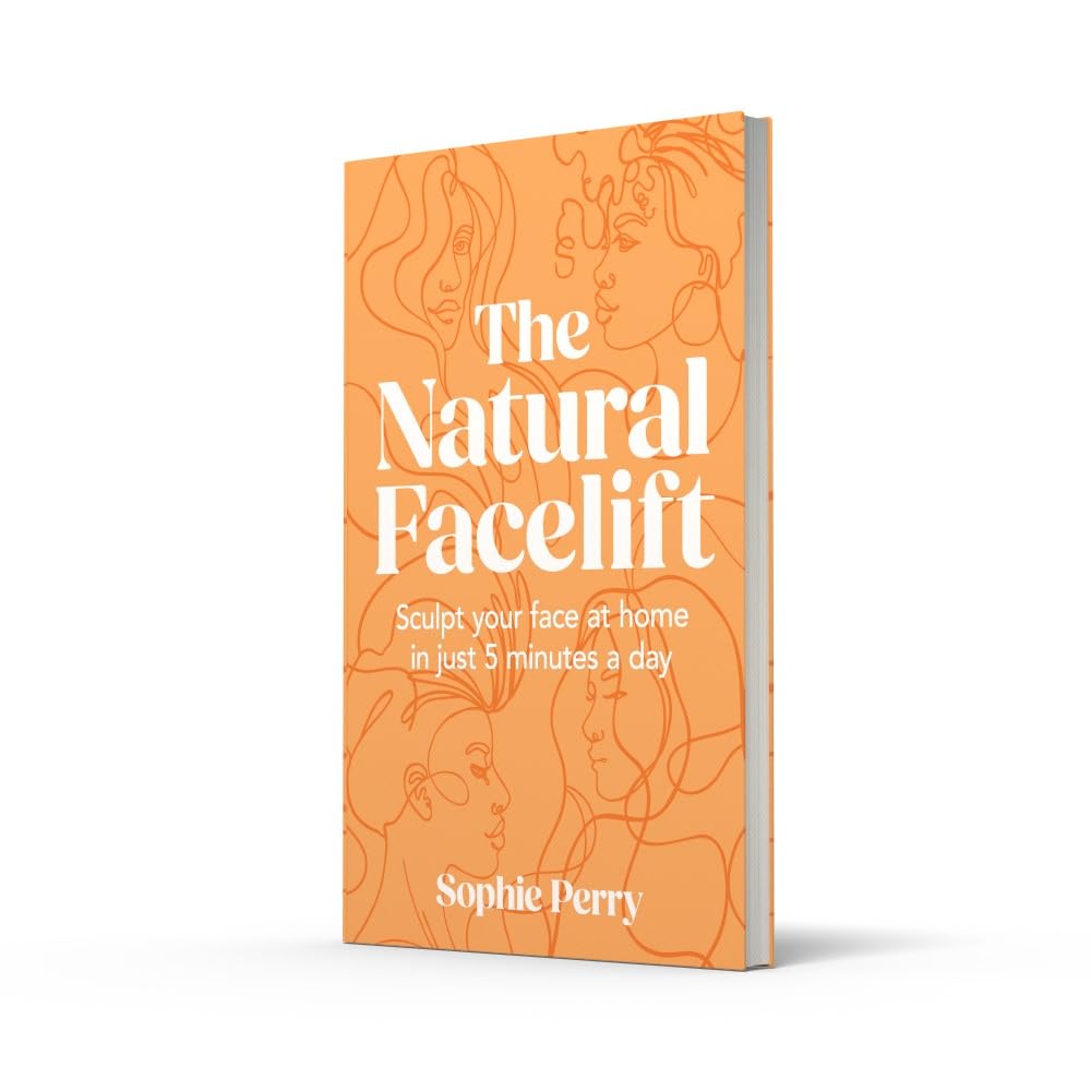 The Natural Facelift: Sculpt your face at home in just 5 minutes a day