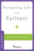 Cómo vivir con epilepsia (Libros sobre el cerebro y la vida)