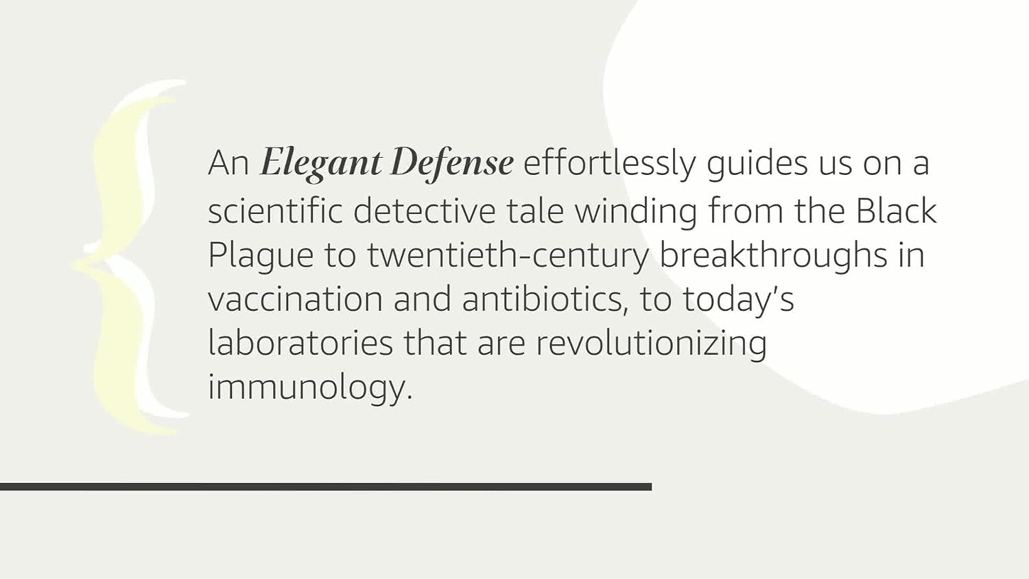 An Elegant Defense: La extraordinaria ciencia del sistema inmunitario: Una historia en cuatro vidas