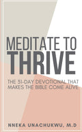 Meditate to Prosper: A 31-Day Devotional That Brings the Bible to Life