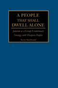 A People That Shall Dwell Alone: Judaism as a Group Evolutionary Strategy, with Diaspora Peoples
