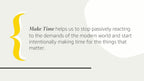 Make Time: How to focus on what matters every day