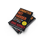 Smarter Not Harder: The Biohacker's Guide to Getting the Body and Mind You Want