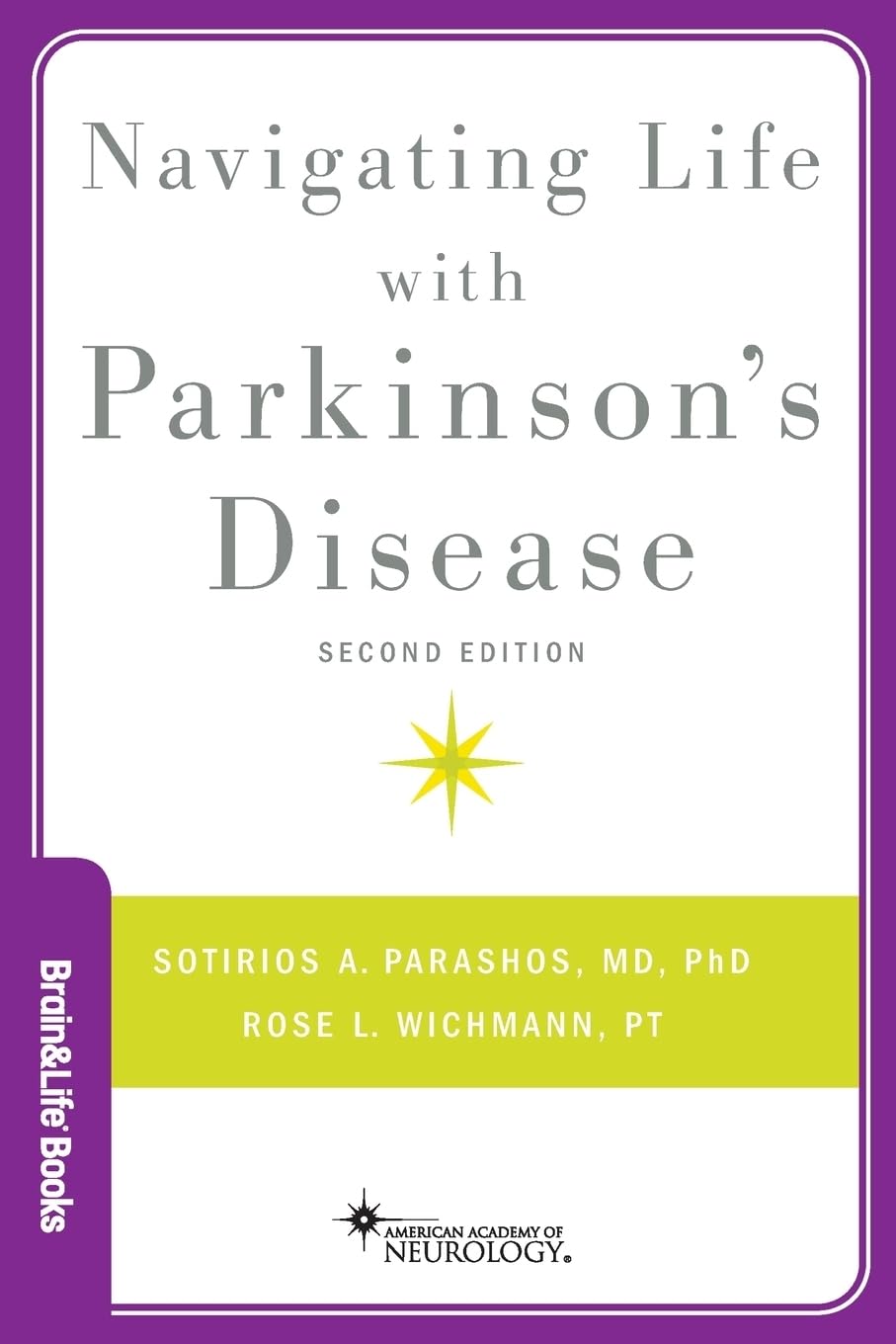 Navigating Life with Parkinson's Disease (Brain and Life Books)