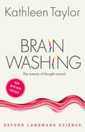 Lavado de cerebro: La ciencia del control mental (Oxford Landmark Science)