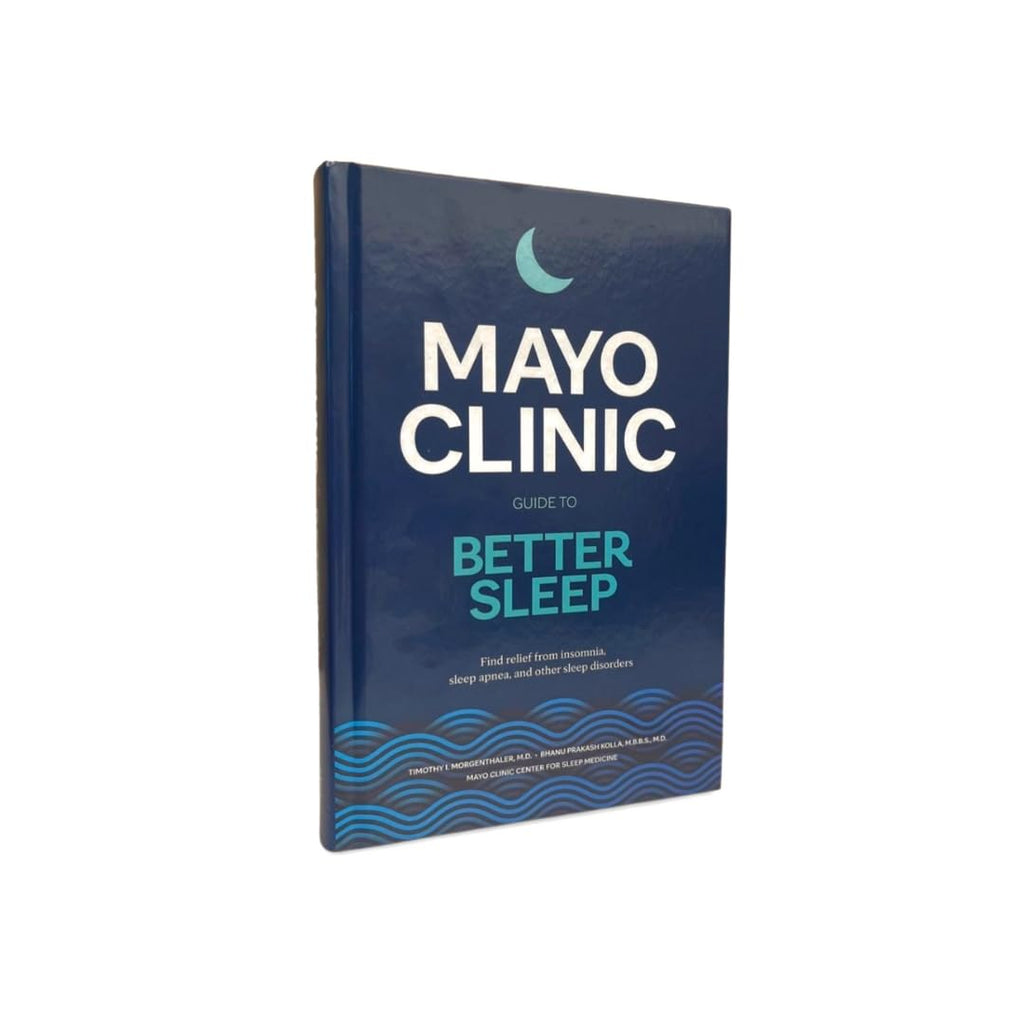 Guía de Mayo Clinic para dormir mejor: Encuentra alivio para el insomnio, la apnea del sueño y otros trastornos del sueño