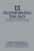 Transformando el dolor: Un cuaderno de trabajo sobre la traumatización vicaria (Norton Professional Books (Tapa blanda))