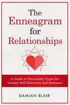 El Eneagrama para las relaciones: Una guía de los tipos de personalidad para un mayor autodescubrimiento y romance (Serie Comprendiendo el Eneagrama)