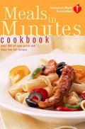 American Heart Association Cookbook: Meals in Minutes: Over 200 Fast and Easy Low-Fat Recipes