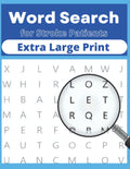 Word Search for Stroke Patients - Stroke Activity Book - A Puzzle Book to Boost Problem Solving and Memory Skills for Seniors: Brain Games for Stroke Survivors (Stroke Recovery Activity Books)