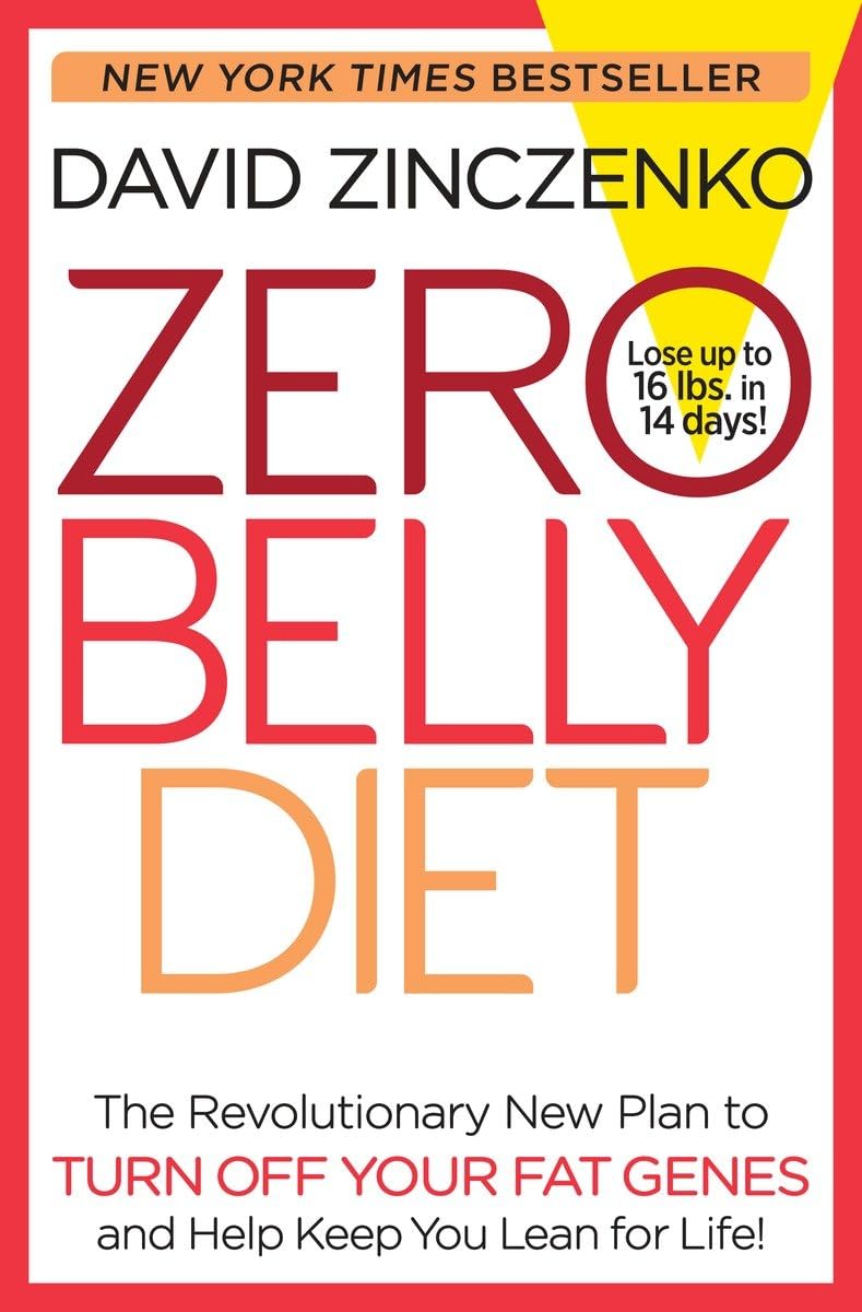 Zero Belly Diet: Lose Up to 16 Pounds in 14 Days - David Zinczenko