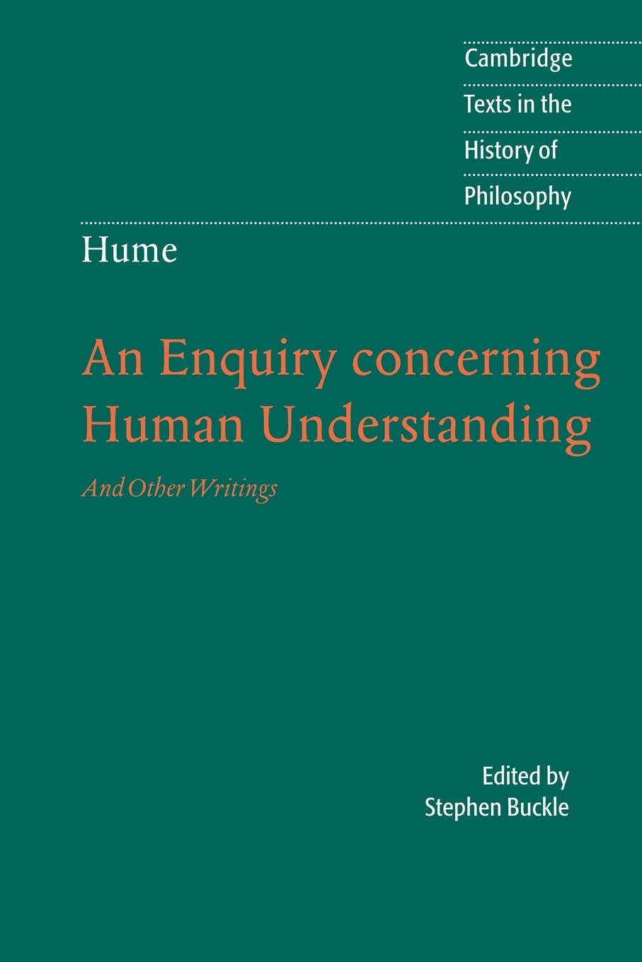 Hume: Investigación sobre el entendimiento humano y otros escritos (Cambridge Texts in the History of Philosophy)