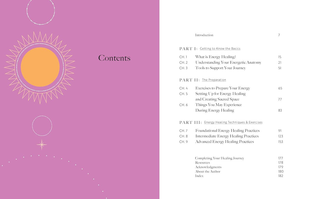The Ultimate Guide to Energy Healing: A Beginner's Guide to Healing Your Chakras, Aura, and Energy Body (Volume 14)