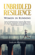 Unbridled Resilience: Women in Running