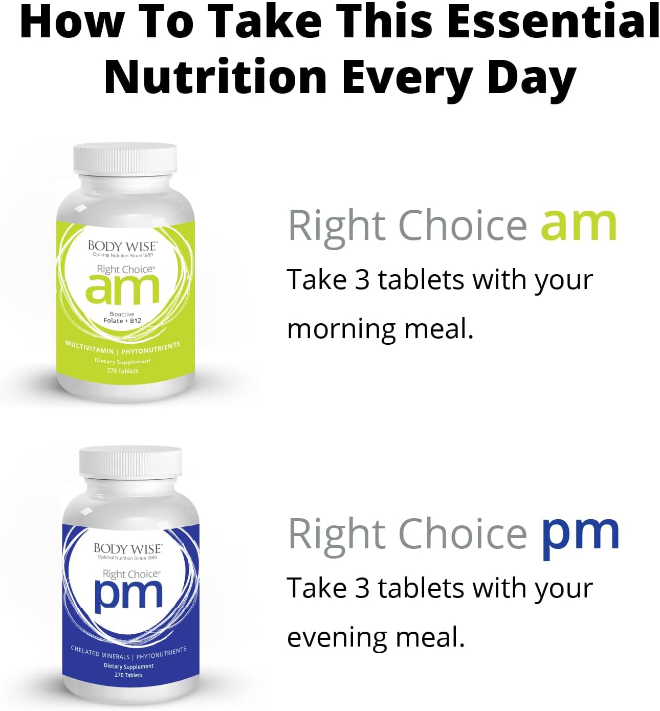 Body Wise Multi-Vitamin/Mineral Daily Nutrition Supplement – Right Choice AM y PM – 540 Comprimidos (90 Días)