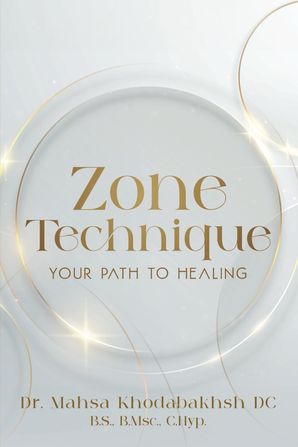 Zone Technique: Your Path To Healing